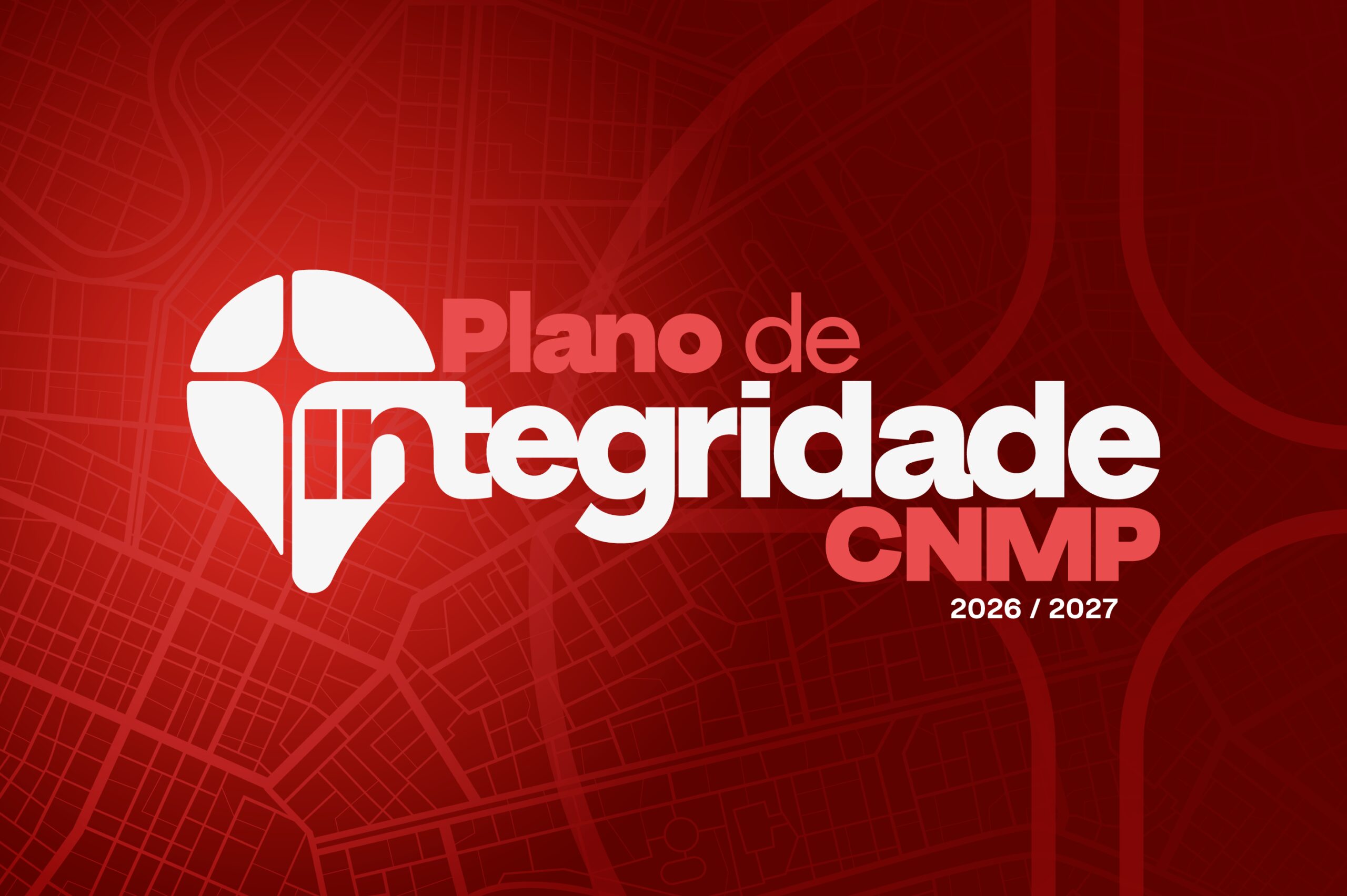 cnmp-lanca-plano-de-integridade-2026-2027-para-fortalecer-cultura-etica,-transparencia-e-governanca